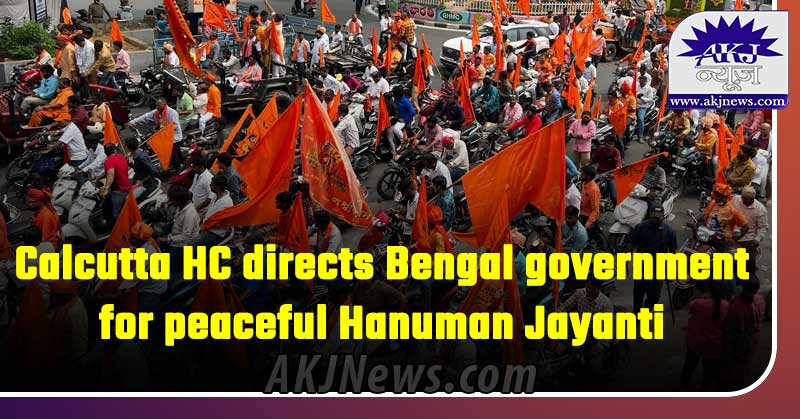 Calcutta HC directs West Bengal government for peaceful Hanuman Jayanti